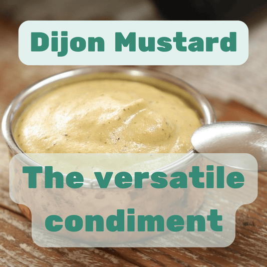 The Versatility of Dijon Mustard: Discover Newman's Premium Flavour for Your Kitchen - Max + Tom